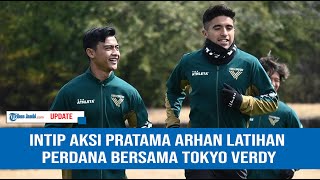 PRATAMA ARHAN Langsung Dekat Dengan Rekan Setimnya di Tokyo Verdy [upl. by Osicnarf]