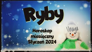 Ryby ♓ Horoskop miesięczny Styczeń 2024✨quotLudziów jak mrówkówquot💕 [upl. by Nelson]