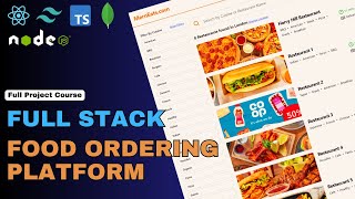 Build amp Launch an EnterpriseLevel Food Ordering Platform React Nodejs MongoDB Auth Stripe amp More [upl. by Treve]