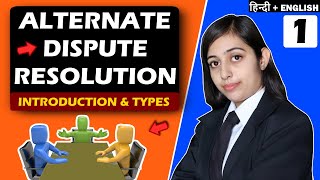 ADR  Alternative Dispute Resolution  Introduction amp Types  Law Lecture Hindi  English [upl. by Ver854]