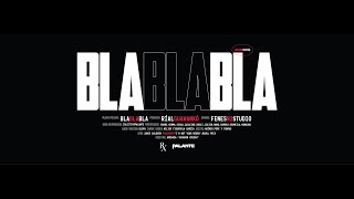 quotBLA BLA BLAquot  Rxnde Akozta HD prod Rial Guawankó 2019 [upl. by Lj]