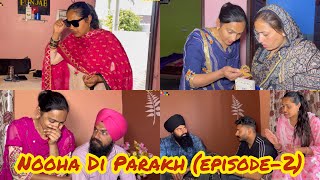 Nooha Di Parakh ਨੂੰਹਾ ਦੀ ਪਰਖ Episode2 New Punjabi Video 2023 [upl. by Artina]