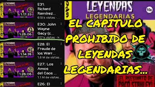 EL CAPITULO PROHIBIDO DE LEYENDAS LEGENDARIASCASO PACO STANLEY [upl. by Rodi]