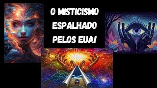 O misticismo espalhado pelso EUA [upl. by Mccreary250]