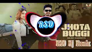 Jhota Buggi Dj Remix Diler KharkiyaVaisali Chaudhary Haryanvi Dj Song Dj Rakesh djgotam rsdhapur [upl. by Yditsahc]