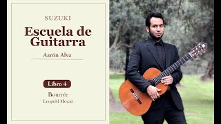 Bourrée  L Mozart  Pieza 8 del libro 4 de guitarra Suzuki [upl. by Aggri]