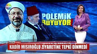 Kadir Mısıroğlu ziyaretine tepki dinmedi [upl. by Sybille]