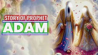 Hazrat Adam As ka Waqia  Prophet Adam Story in Hindi  Hazrat Adam As ki Paidaish ka waqia  qissa [upl. by Ferdy]