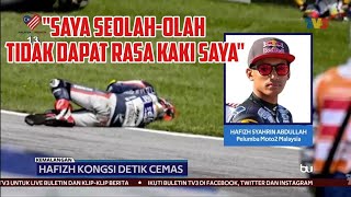 HAFIZH SYAHRIN KONGSI DETIK CEMAS KETIKA TERLIBAT DALAM KEMALANGAN DI MOTO GP AUSTRIA [upl. by Nerok]