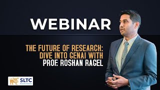 The Future of Research Dive into GenAI with Prof Roshan Ragel [upl. by Akkim844]