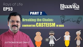 Breaking the Chains  Confronting Casteism in India Part 02 [upl. by Streetman]