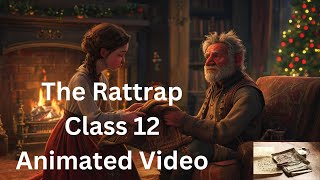 The Rattrap Class 12 Animated video  The Rattrap Animation in Hindi by Principal Sirtherattrap [upl. by Shirleen]