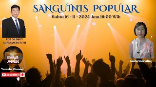 SANGUINIS POPULAR quot PDT DR DEDY KURNIAWAN MTH [upl. by Elleahcim]