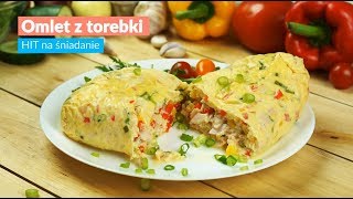 Omlet z torebki  HIT na śniadanie [upl. by Skiba]