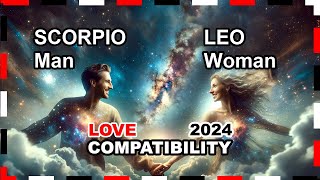 Love Compatibility 2024 Leo Woman and Scorpio Man 🌟💖 leo scorpio forecast [upl. by Aleik]