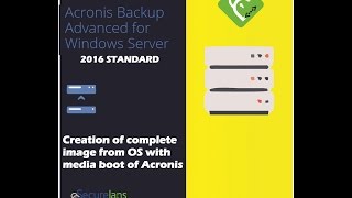 ACRONIS ADVANCED SERVER TO WINDOWS 2016 STANDARD BACKUP WITH ACRONIS MEDIA [upl. by Thatch]