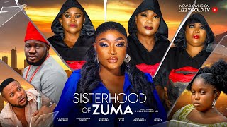 SISTERHOOD OF ZUMA  LIZZY GOLD EUCHARIA ANUNOBI UNTOUCHABLE COMEDIES 2024 Latest Nigerian Movie [upl. by Melville985]