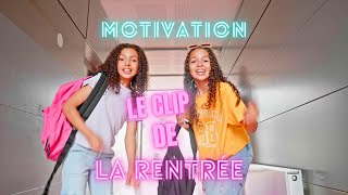 CEST LA RENTRÉE le clip officiel MOTIVATION [upl. by Eelessej]