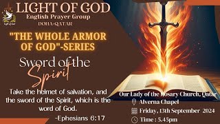 The Whole Armor of God Series  Sword of the Spirit  LOG  English Prayer Group  13th Sept 2024 [upl. by Jariv52]