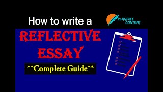 What is reflective essay  How to write reflective essay with examples  plagfree content [upl. by Marven]