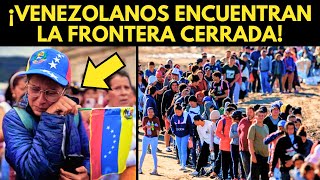 ¡VENEZOLANOS LLORAN ENCUENTRAN FRONTERA CERRADA POR ELECCIONES [upl. by Shelman450]