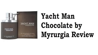 Yacht Man Chocolate by Myrurgia Review [upl. by Mika313]