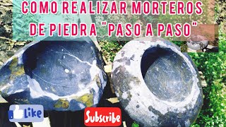 Como Hacer Morteros de Piedra aprende a realizarlos Paso a Paso Estilo Artesano Andahuaylino [upl. by Sonya958]