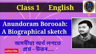 AnundoramBorooah  A Biographicalsketch class 1 English Lesson Anundoram Borooahs Academy [upl. by Eneryc]