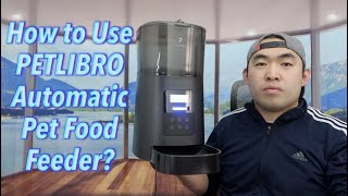 How to Use PETLIBRO 6L Automatic Pet Food Feeder [upl. by Ojillek975]