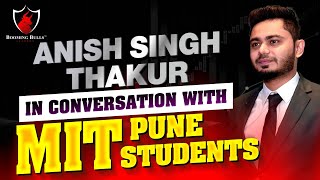 Anish Singh Thakur In Conversation with MIT Pune Students [upl. by Southard]