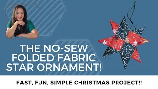 NoSew Folded Fabric Star Ornament [upl. by Frech313]