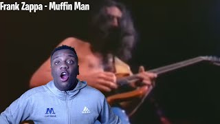 First time reacting to Frank Zappa  Muffin Man [upl. by Eserehc]