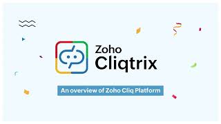 Cliqtrix25  An overview of Zoho Cliq Platform  Getting Started Videos [upl. by Thornton]