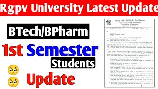 Rgpv BTechBPharm 1St semester students latest update 🥺 [upl. by Mintun238]