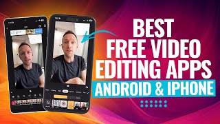 Best FREE Video Editing Apps For Android amp iPhone 2024 Review [upl. by Mulry]