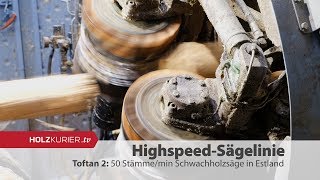 50 Stämmemin Highspeed Sägelinie [upl. by Ahsitam]