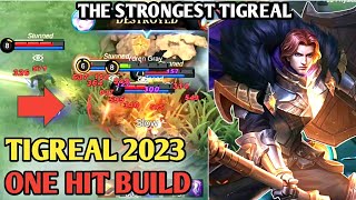 TIGREAL BEST BUILD 2023 ONE HIT BUILD  MOBILE LEGENDS [upl. by Hesper]