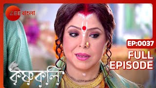 Krishnakoli  Ep  37  Full Episode  Tiyasha Roy Rimjhim Mitra  Zee Bangla [upl. by Hyacinthie40]