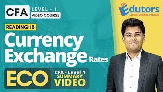 CFA Level 1  Economics  Summary Video 2020  Currency Exchange Rates  Hindi [upl. by Everrs241]