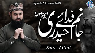 Jaanam Fida e Haideri 2021  Faraz Attari  Lyrics [upl. by Kcirdderf]