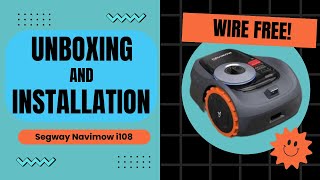 Segway Navimow i108 Robotic Lawn Mower Unboxing and Installation [upl. by Aroz]