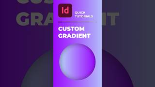 Custom gradients in Indesign  Tutorial branding adobe design indesign gradient tutorial [upl. by Aliehc]