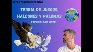 Psicobiologia UNED  Teoria de juegos halcones y palomas Tema 5 elprofequemerecemos 🧑‍🏫 [upl. by Eppesiug]