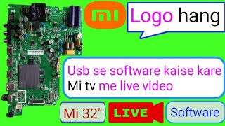 TPDT950XPB791 mi 32quotLogo heng problemMi me USB software kaise kare Mi tv stuck on Logo Problem [upl. by Klatt872]