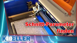 Schnittparameter für CO2 Laser finden  K40 Laser  K40 Keller [upl. by Eimmas]