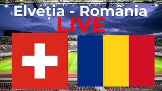 Elvetia  Romania MECI LIVE Calificare EURO 2024 [upl. by Erodavlas]