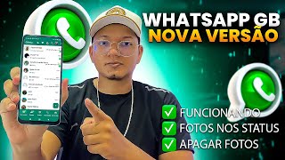 SAIU NOVA ATUALIZAÇÃO DO WHATSAPP GB 2024 🔥NOVAS FUNÇÕES [upl. by Namielus807]