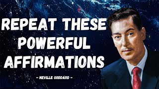 Repeating these Powerful affirmations will Change your Life Drastically  Neville Goddard [upl. by Neo234]