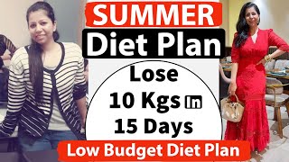 Low Budget Diet Plan To Lose Weight Fast In Summer  Full Day Diet Plan For Weight Loss  Fat to Fab [upl. by Betthezul]