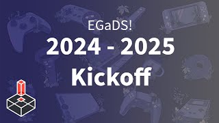 EGaDS 2425 Kickoff [upl. by Mercie]